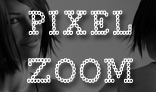 Pixel Zoom