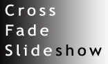 Cross Fade Slideshow
