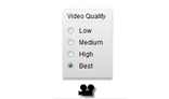 Video Quality Adjustment Radio Buttons