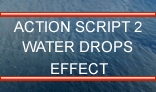 AS2 Water Drops Effect