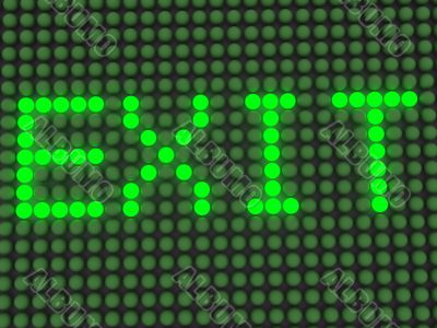 word on the electronic display. exit