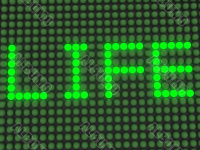 word on the electronic display. life