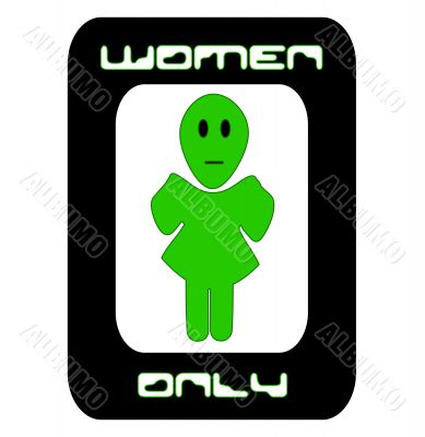 Women Only Alien Sign