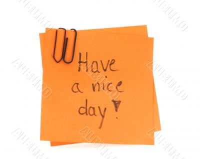 notes with handwritten HAVE A NICE DAY on them