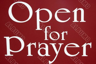 Open For Prayer Sign