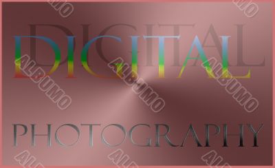 Digital Photography Digital Photography