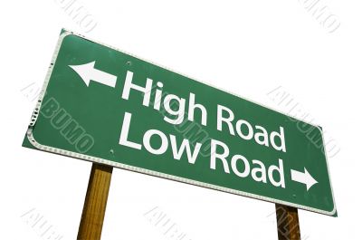 High Road, Low Road  - Road Sign with Clipping Path