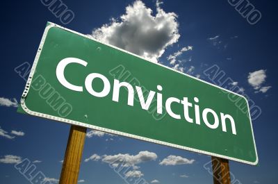 Conviction Road Sign