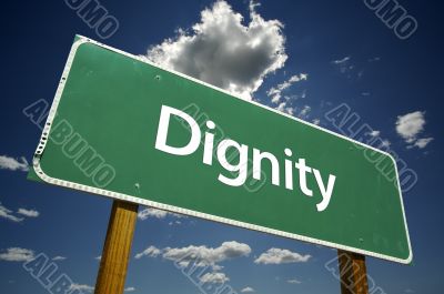 Dignity Road Sign
