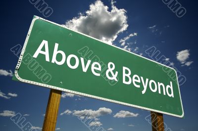 Above and Beyond Road Sign