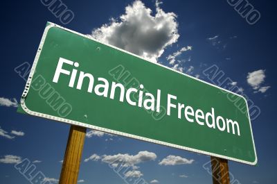 Financial Freedom Road Sign Financial Freedom Road Sign