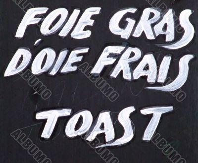 black board menu fresh goose foie gras on toast