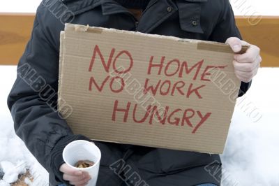 Homeless, unemployed, hungry Homeless, unemployed, hungry
