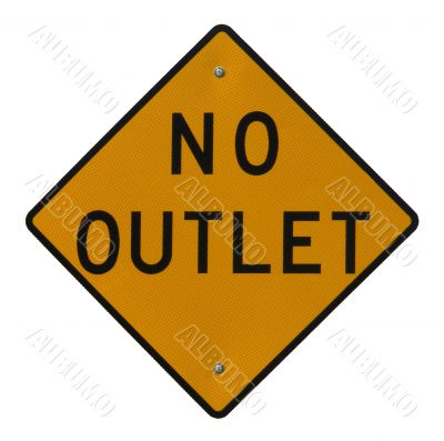No Outlet Sign
