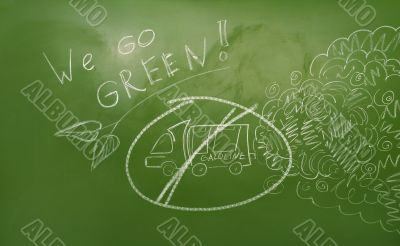 Ecological agitation illustration on green board Ecological agitation illustration on green board
