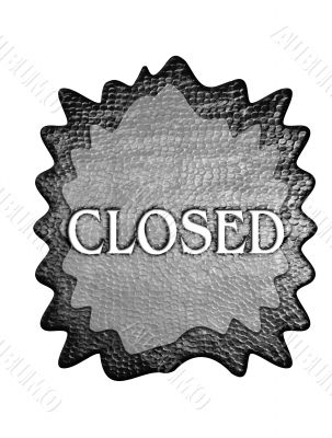 3d metal closed sign