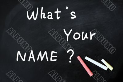 What`s your name written on a Chalkboard