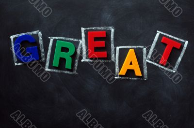 Great - word on a blackboard