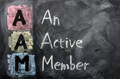 Acronym of AAM for An Active Member