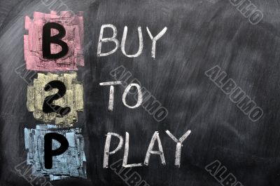 Acronym of B2P - Buy to Play