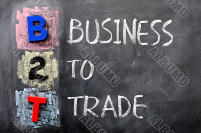 Acronym of B2T - Business to Trade