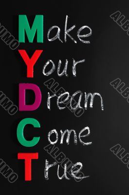 Make your dream come true