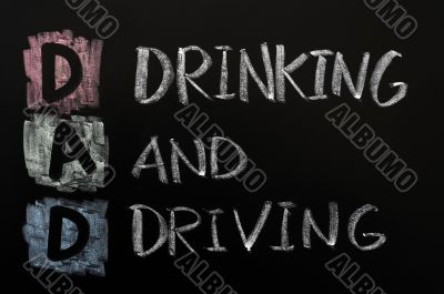 Acronym of DAD - Drinking and driving