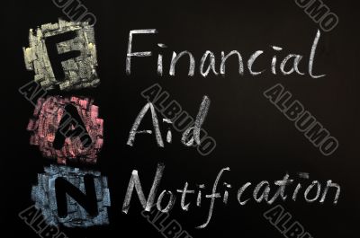 Acronym of FAN - financial aid notification