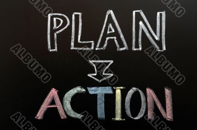 Put plan into action