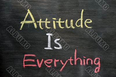 Attitude is everything