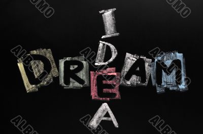 Dream and idea written in colorful chalk