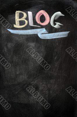 Blog written on a blackboard