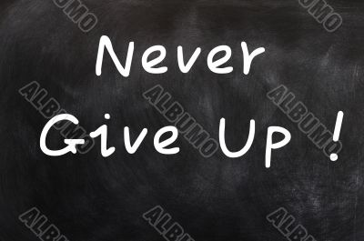 Never give up