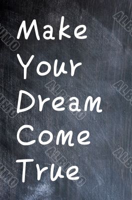 Make Your Dream Come True