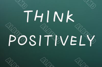 Think positively