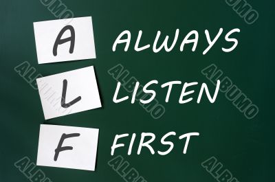 ALF acronym for Always Listen First