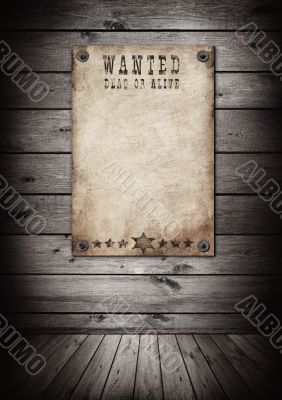 Wanted poster in old grunge interior. 