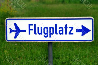 sign Flugplatz airport
