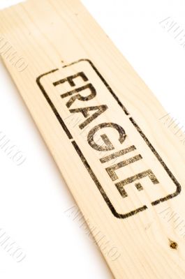 sign on wood fragile