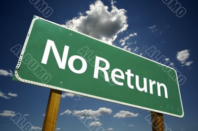 No Return Road Sign