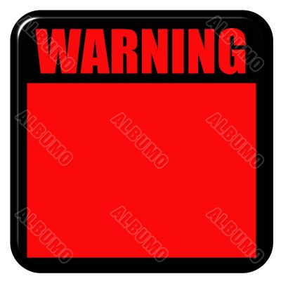 3D Warning Sign