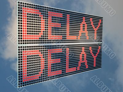 Delay