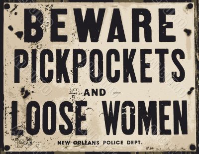Beware pickpockets and loose women