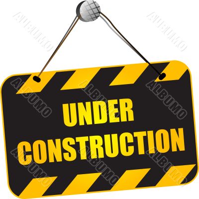 Under construction sign