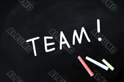 TEAM written with chalk