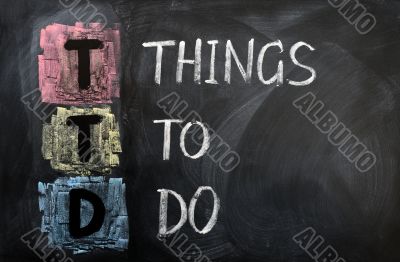 Acronym of TTD for Things to Do