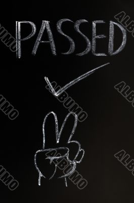 Passed with a victory gesture