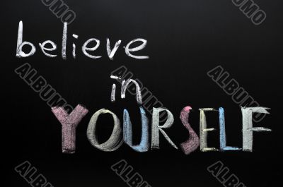 Believe in yourself
