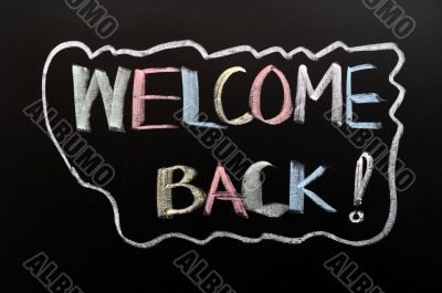 Welcome back