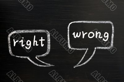Two speech bubbles for right and wrong on a blackboard